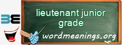 WordMeaning blackboard for lieutenant junior grade
